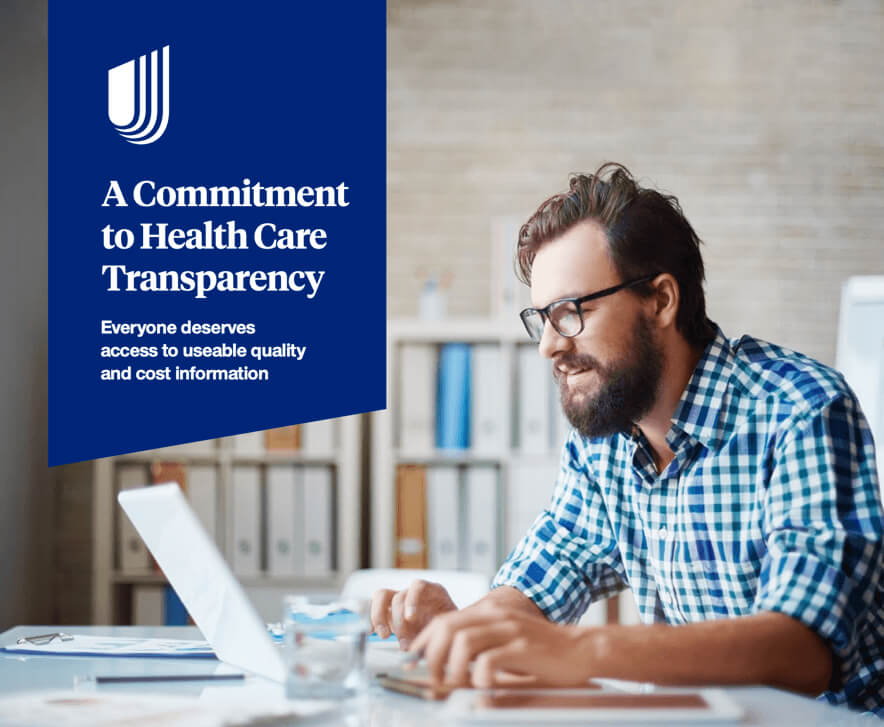 UHC - A Commitment to Health Care Transparency